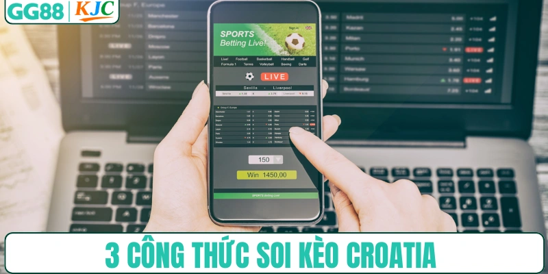3 công thức soi kèo Croatia