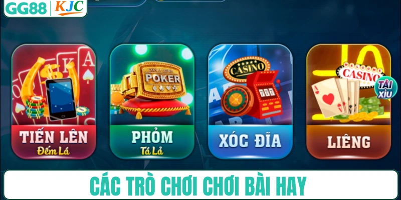 Các trò chơi chơi bài hay