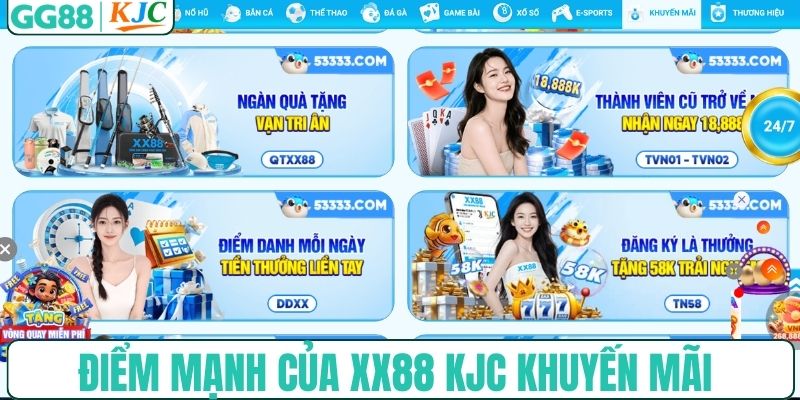 Điểm mạnh của XX88 KJC khuyến mãi