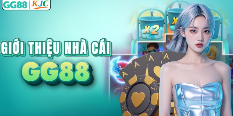 Giới thiệu tổng quan sân chơi cá cược GG88
