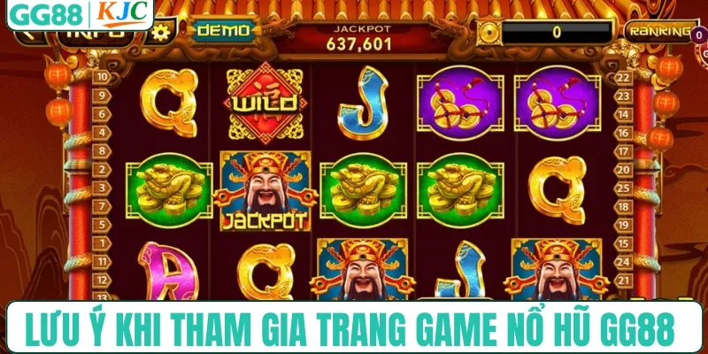 Lưu ý khi tham gia trang game nổ hũ GG88