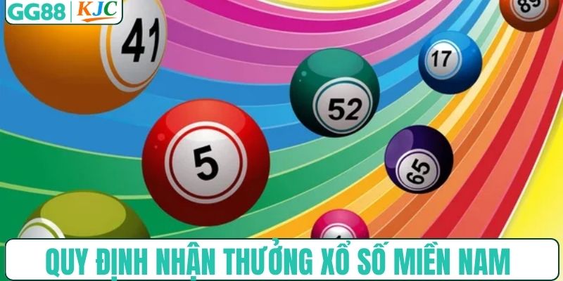 Quy định nhận thưởng xổ số miền Nam ngày 23