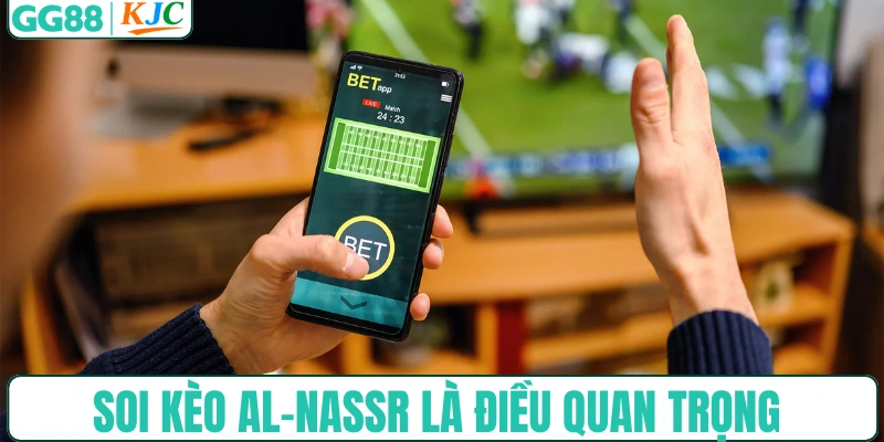 Soi kèo Al-Nassr là điều quan trọng