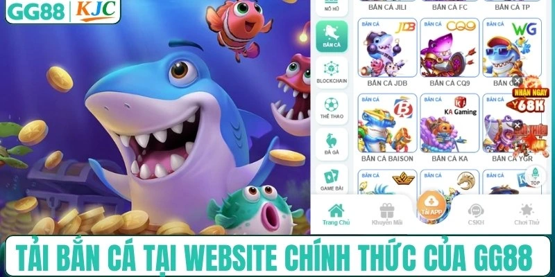Tải bắn cá tại website chính thức của GG88