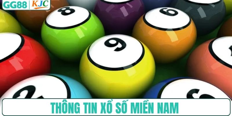 Thông tin xổ số miền Nam